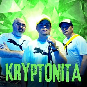 Kryptonita (feat. Tonero El Muziskary)