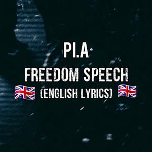 Freedom Speech (English Lyrics )