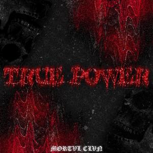 TRUE POWER