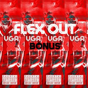 FLEX OUT BONUS (Explicit)