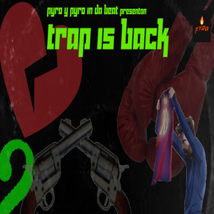 Trap Is Back (Explicit)