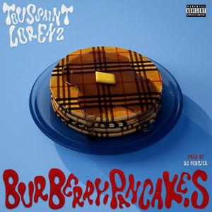 Burberry Pancakes (Radio Edit)