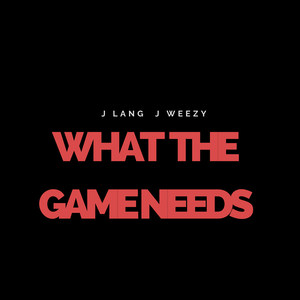 What the Game Needs (Radio Edit)