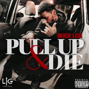 Pull up & Die (Explicit)