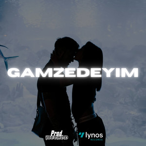 GAMZEDEYİM (Explicit)