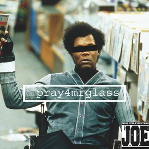 Pray 4 Mr. Glass (feat. Corey Garrett & Sedrick Hall)