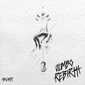 Jumbo Rebirth (Explicit)