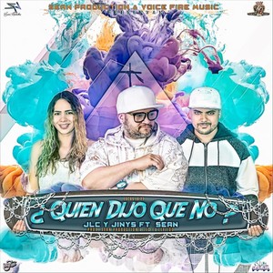 Quien Dijo Que No(feat. Sean)