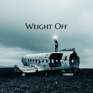 Weight Off (feat. C.K.) [Explicit]