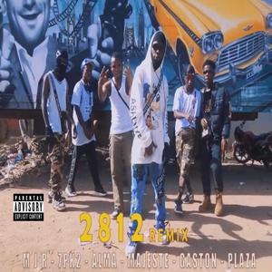 2812, PKD, ALMAH, MAJESTE, GASTON, PLAZA (Remix|Explicit)