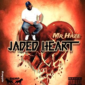 JADED HEART (Explicit)