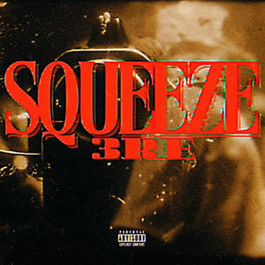 squeeze (Explicit)