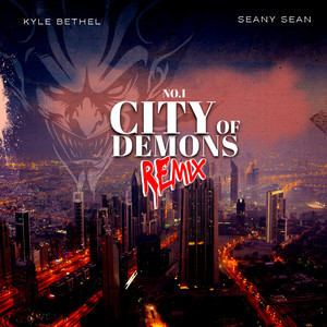 No.1 City of Demons (Remix|Explicit)