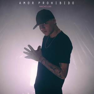Amor Prohibido (Explicit)