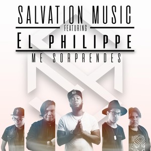Me Sorprendes (feat. El Philippe)
