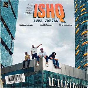 Ishq Bura Janjal (feat. Punnu Singh, Sawan Rojra, Aar Vee & Rubal Dhiran)