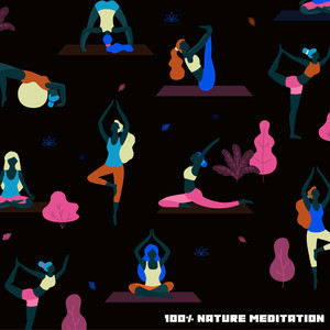 100% Nature Meditation – 15 New Age Melodies That Will Help You Focus on Your Daily Contemplation Training and Make You Deeply and Truly Relax