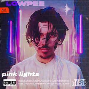 Pink Lights (Explicit)