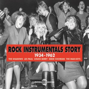 Rock Instrumentals Story 1934-1962