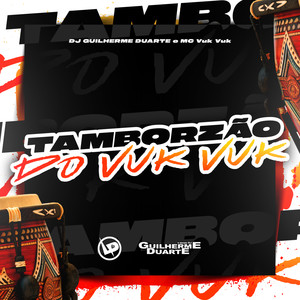 Tamborzão do Vuk Vuk (Explicit)