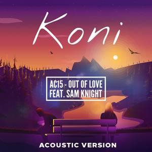 Out of Love (feat. Sam Knight) [Acoustic]