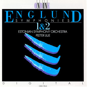 Englund, E.: Symphonies Nos. 1 and 2 (Estonian State Symphony, Lilje)