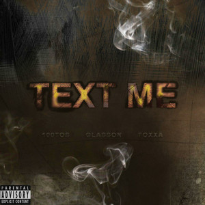 Texte me (Explicit)