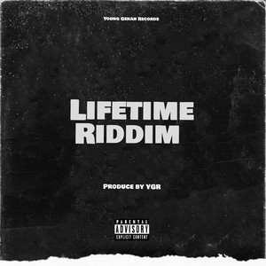 Lifetime Riddim