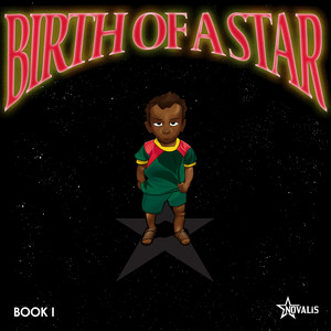 Birth of a Star (Book I) [Explicit]