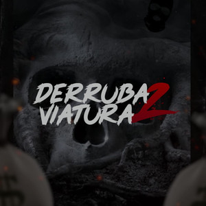 Derruba Viatura 2 (Explicit)