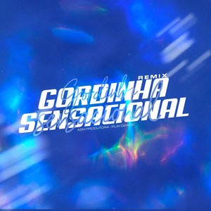Gordinha Sensacional (Grave) (Explicit)