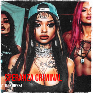 Speranza Criminal (Explicit)