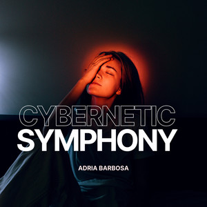 Cybernetic Symphony