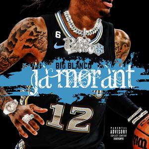 Ja Morant (Explicit)