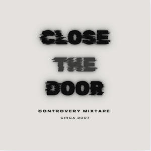 Close The Door