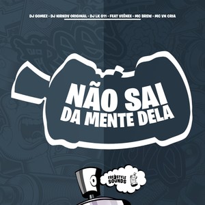 Não Sai Da Mente Dela (Explicit)