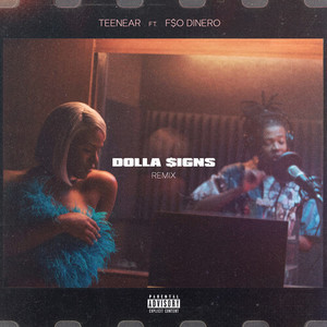 Dolla Signs (Remix|Explicit)