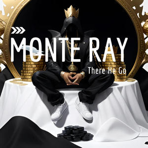 Monte Ray - There He Go (Radio Edit)