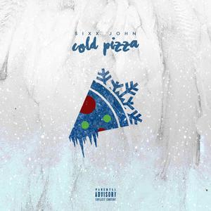 Cold Pizza (Explicit)