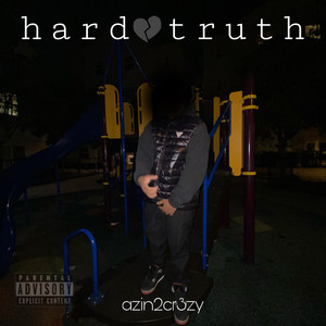 Hard Truth (Explicit)