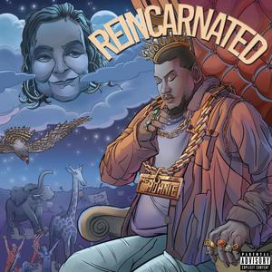 Reincarnated (Explicit)