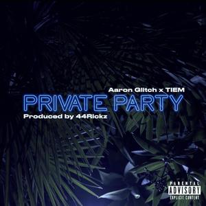 Private Party (Explicit)