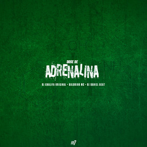 Dose de Adrenalina (Explicit)