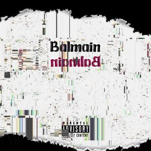 Balmain (feat. Tae Boogie) [Explicit]