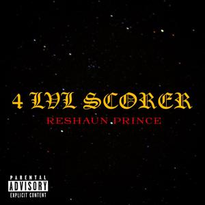 4 LVL SCORER (Explicit)