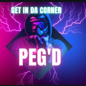 Peg'd (Explicit)