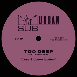 Love & Understanding (feat. Zhana)