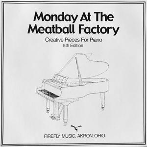 Monday At The Meatball Factory, Vol. 1