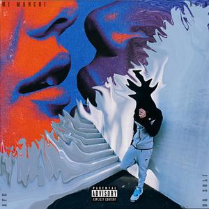 Mi Manchi / Da Soli (feat. Nich Prod.) (Explicit)