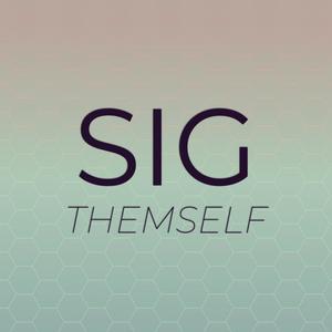 Sig Themself